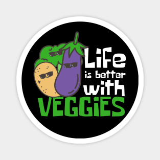 Life Is Better With Veggies Funny Magnet